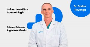 Traumatólogo especialista en Rodilla en Algeciras | Dr. Carlos Revenga